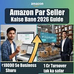 Amazon Par Seller Kaise Bane